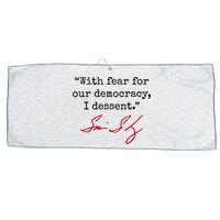 With Fear For Our Democracy I Dissent Large Microfiber Waffle Golf Towel