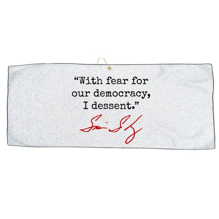 With Fear For Our Democracy I Dissent Large Microfiber Waffle Golf Towel