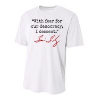 With Fear For Our Democracy I Dissent Performance Sprint T-Shirt