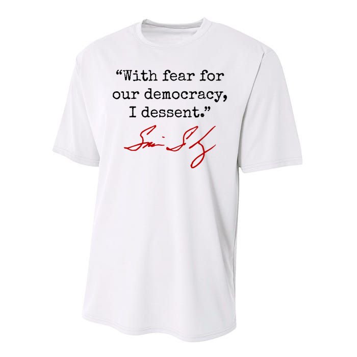 With Fear For Our Democracy I Dissent Performance Sprint T-Shirt