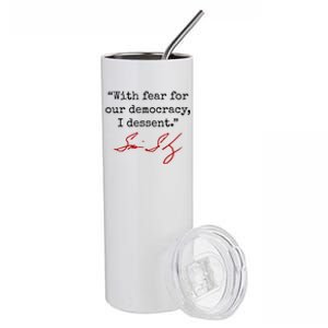 With Fear For Our Democracy I Dissent Stainless Steel Tumbler