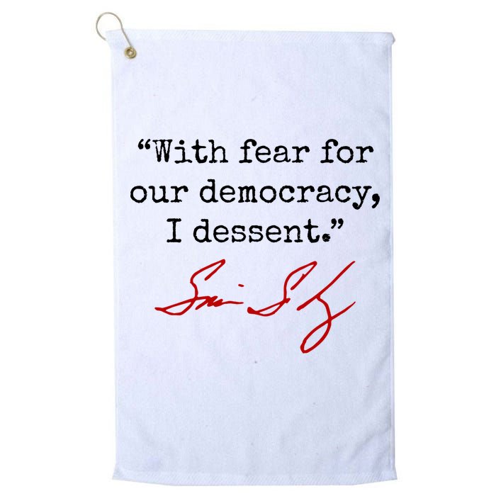 With Fear For Our Democracy I Dissent Golf Towel