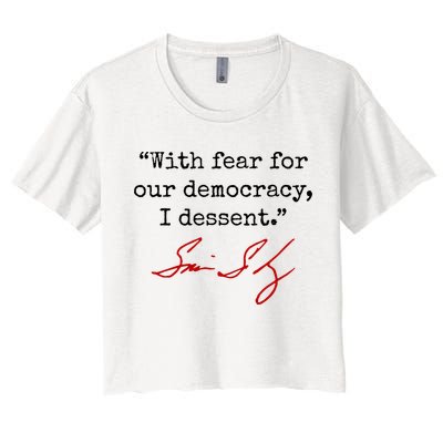 With Fear For Our Democracy I Dissent Crop Top