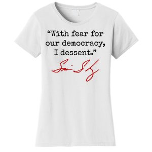 With Fear For Our Democracy I Dissent Women's T-Shirt