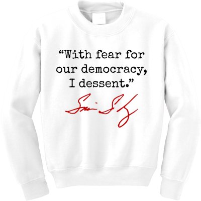 With Fear For Our Democracy I Dissent Kids Sweatshirt