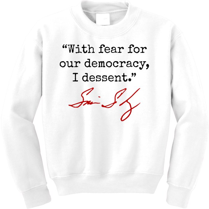 With Fear For Our Democracy I Dissent Kids Sweatshirt