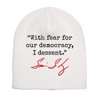 With Fear For Our Democracy I Dissent Short Acrylic Beanie