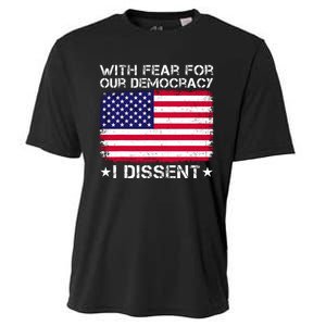 With Fear For Our Democracy I Dissent Cooling Performance Crew T-Shirt