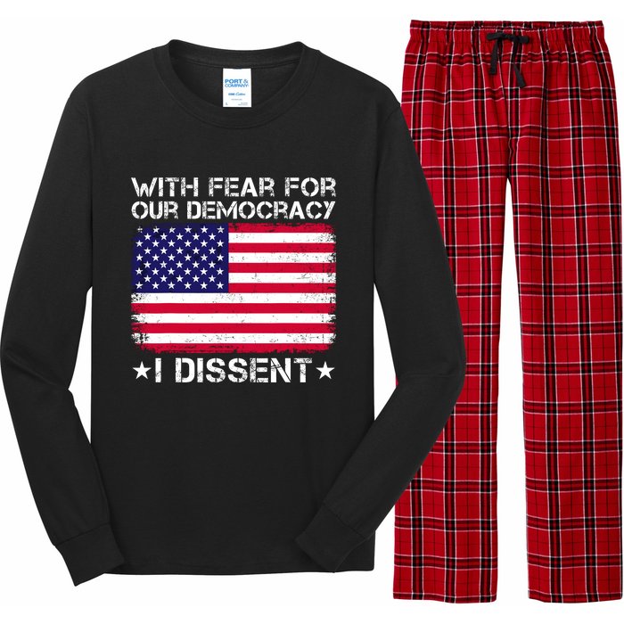 With Fear For Our Democracy I Dissent Long Sleeve Pajama Set