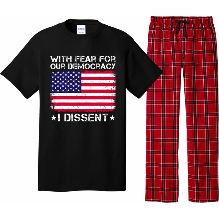 With Fear For Our Democracy I Dissent Pajama Set