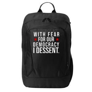 With Fear For Our Democracy I Dessent City Backpack