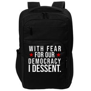 With Fear For Our Democracy I Dessent Impact Tech Backpack