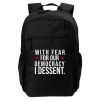 With Fear For Our Democracy I Dessent Backpack