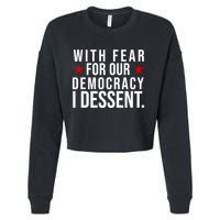 With Fear For Our Democracy I Dessent Cropped Pullover Crew