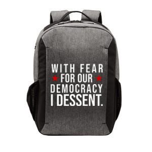 With Fear For Our Democracy I Dessent Vector Backpack