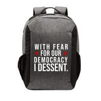 With Fear For Our Democracy I Dessent Vector Backpack