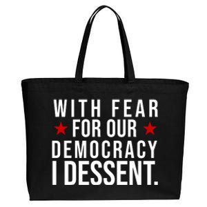 With Fear For Our Democracy I Dessent Cotton Canvas Jumbo Tote