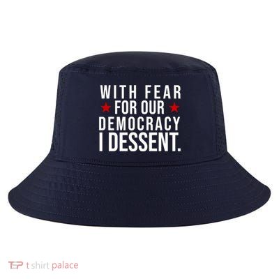 With Fear For Our Democracy I Dessent Cool Comfort Performance Bucket Hat