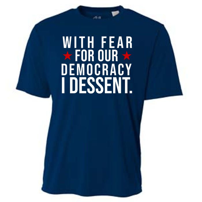 With Fear For Our Democracy I Dessent Cooling Performance Crew T-Shirt