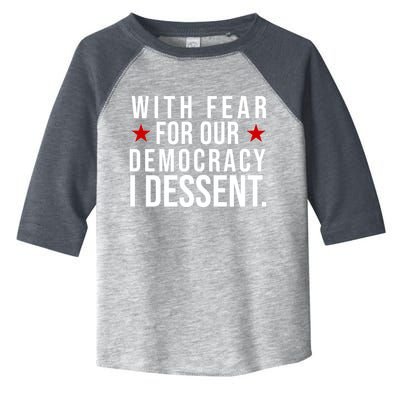 With Fear For Our Democracy I Dessent Toddler Fine Jersey T-Shirt