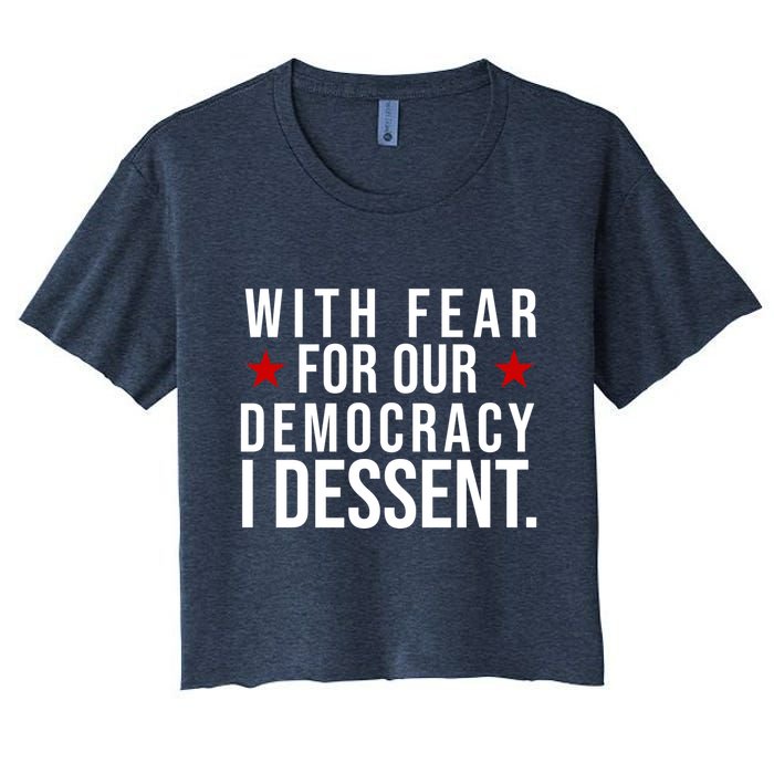 With Fear For Our Democracy I Dessent Crop Top