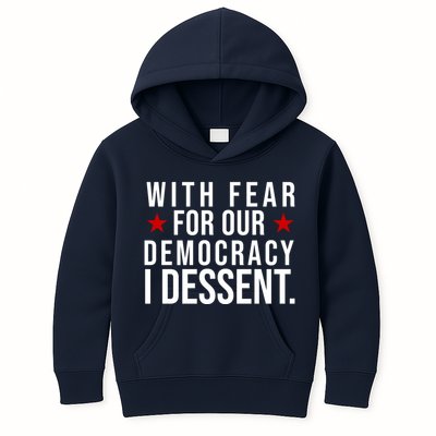 With Fear For Our Democracy I Dessent Kids Hoodie