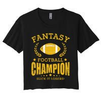 Winner Fantasy Football Champ Champion Draft Football Legend Women's Crop Top Tee