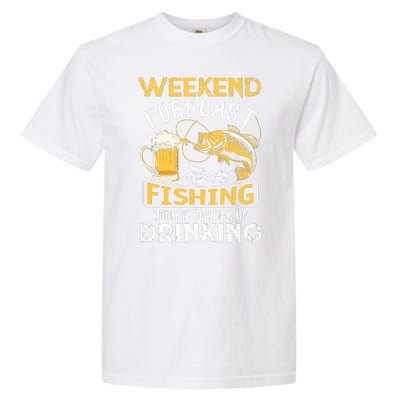 Weekend Forecast Fishing With A Chance Of Drinking Funny Garment-Dyed Heavyweight T-Shirt