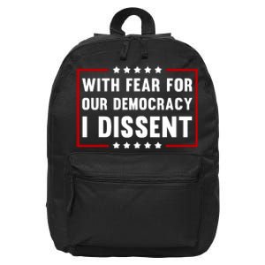 With Fear For Our Democracy I Dissent 16 in Basic Backpack