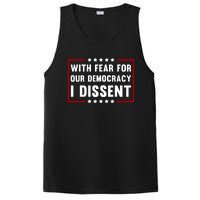 With Fear For Our Democracy I Dissent PosiCharge Competitor Tank