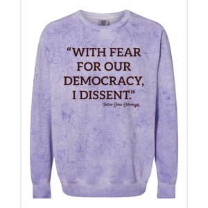 With Fear For Our Democracy I Dissent Colorblast Crewneck Sweatshirt