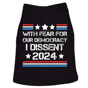 With Fear For Our Democracy I Dissent Doggie Tank