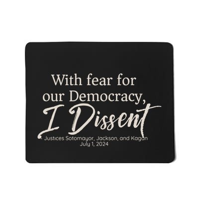 With Fear For Our Democracy Mousepad