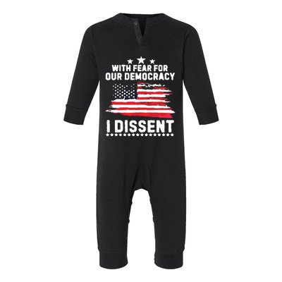 With Fear For Our Democracy I Dissent Usa Flag Infant Fleece One Piece