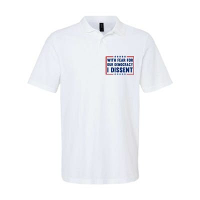 With Fear For Our Democracy I Dissent Softstyle Adult Sport Polo