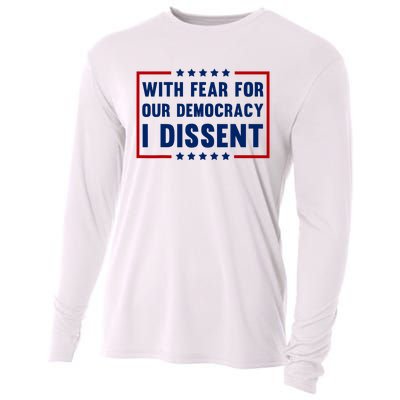 With Fear For Our Democracy I Dissent Cooling Performance Long Sleeve Crew