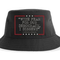 With Fear For Our Democracy I Dissent Sotomayor Sustainable Bucket Hat