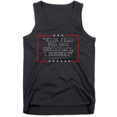 With Fear For Our Democracy I Dissent Sotomayor Tank Top