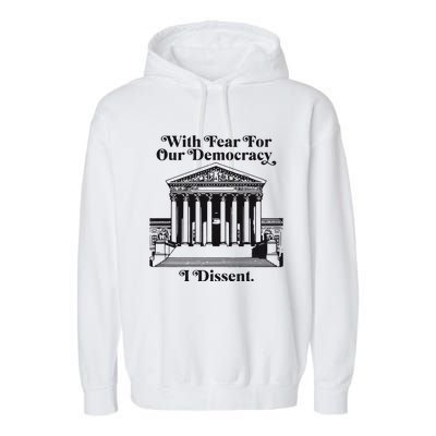 With Fear For Our Democracy Garment-Dyed Fleece Hoodie