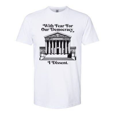 With Fear For Our Democracy Softstyle CVC T-Shirt