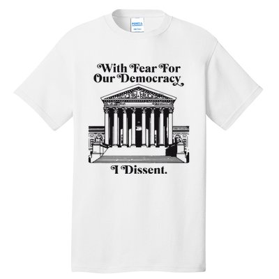 With Fear For Our Democracy Tall T-Shirt