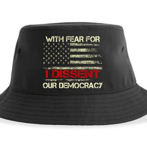 With Fear For Our Democracy I Dissent Sustainable Bucket Hat