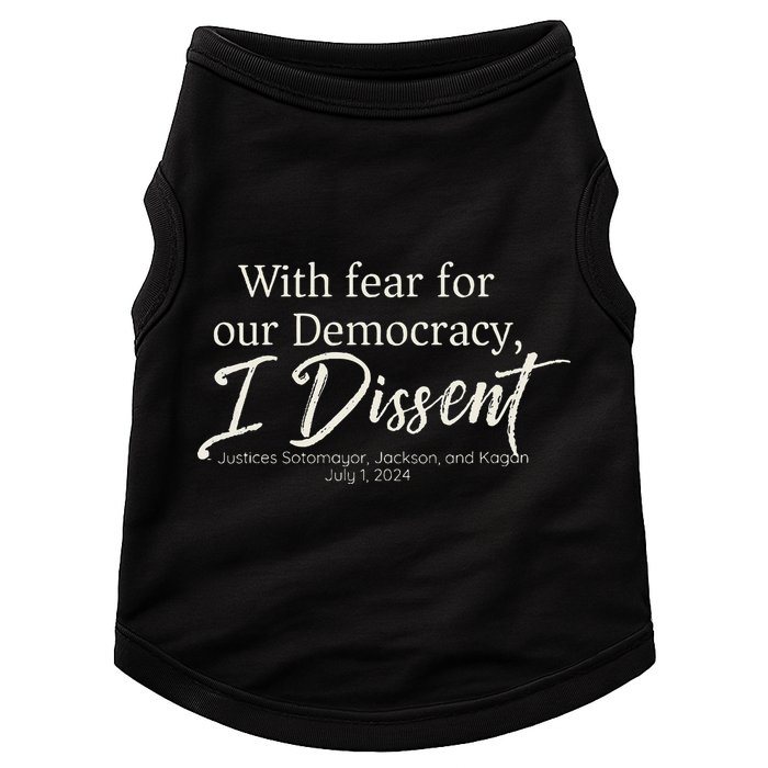 With Fear For Our Democracy I Dissent Scotus Immunity Case Doggie Tank