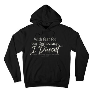 With Fear For Our Democracy I Dissent Scotus Immunity Case Hoodie