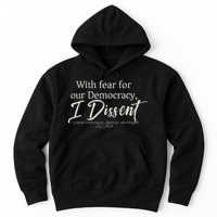With Fear For Our Democracy I Dissent Scotus Immunity Case Hoodie