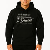With Fear For Our Democracy I Dissent Scotus Immunity Case Hoodie