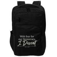 With Fear For Our Democracy I Dissent Scotus Immunity Case Impact Tech Backpack