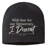 With Fear For Our Democracy I Dissent Scotus Immunity Case Sustainable Beanie