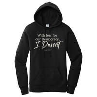 With Fear For Our Democracy I Dissent Scotus Immunity Case Women's Pullover Hoodie