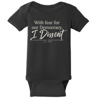 With Fear For Our Democracy I Dissent Scotus Immunity Case Baby Bodysuit